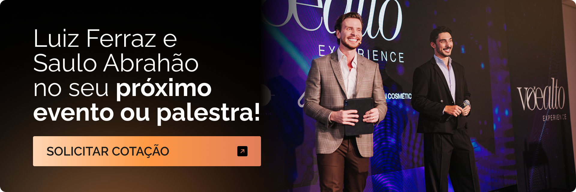 Saulo Abrahão no seu evento - solicitar proposta